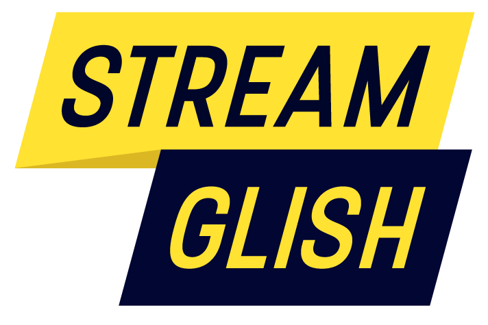 Streamglish